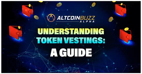 Vesting Periods: Understanding Token